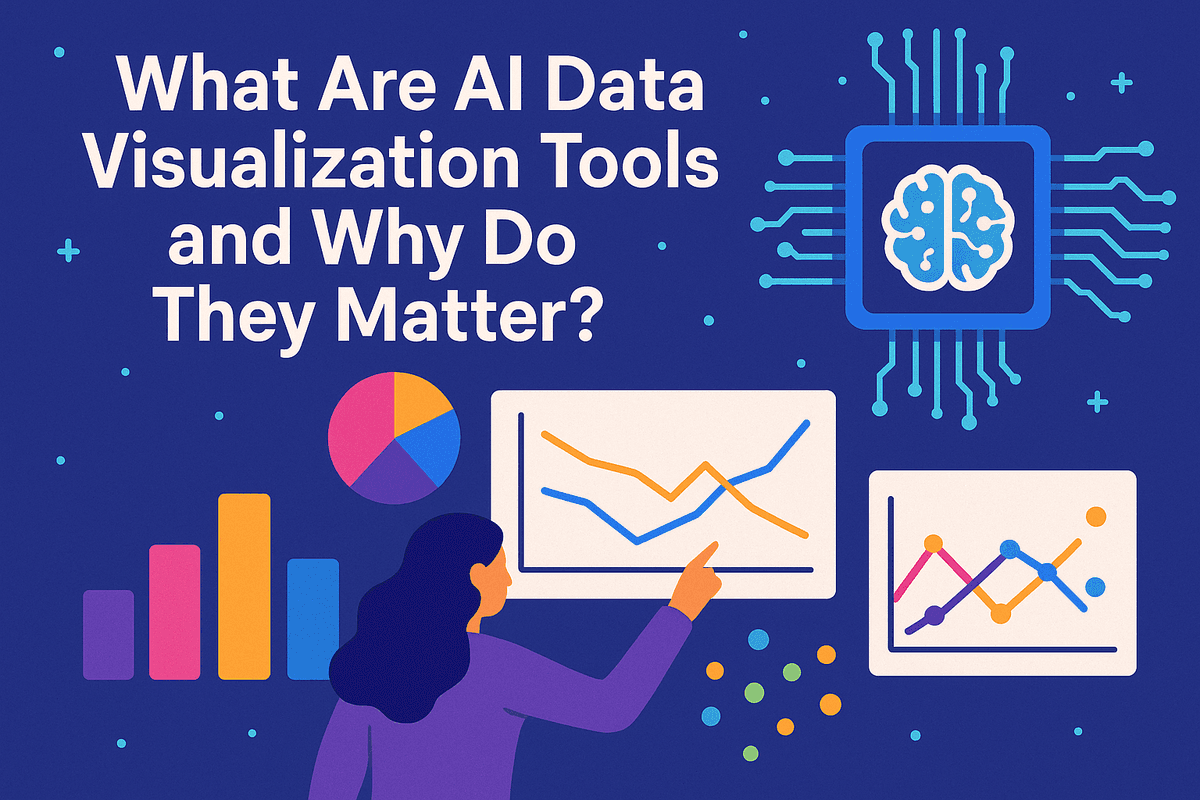 What Are AI Data Visualization Tools and Why Do They Matter?