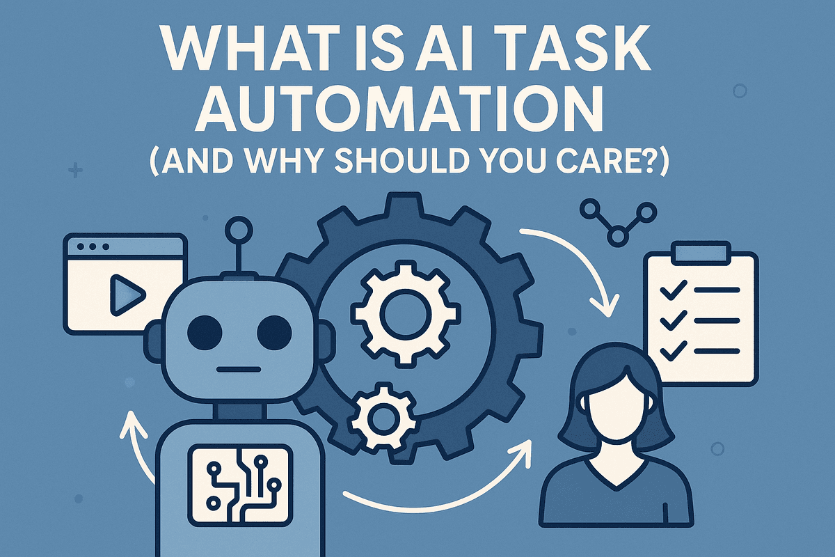 What is AI Task Automation (and Why Should You Care)?